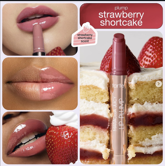 Tarte maracuja juicy lip plump strawberry shortcake